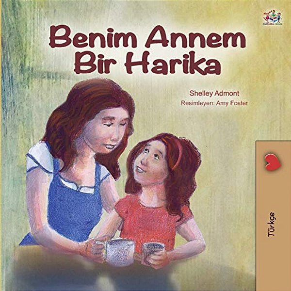 My Mom Is Awesome (Turkish Edition)-..