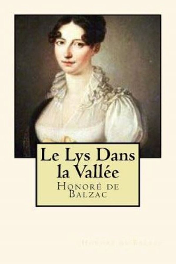 Le Lys Dans La Vallée-..