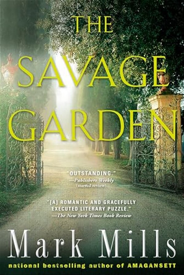 The Savage Garden: A Thriller-..