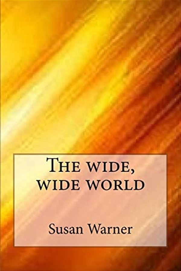 The Wide, Wide World-..