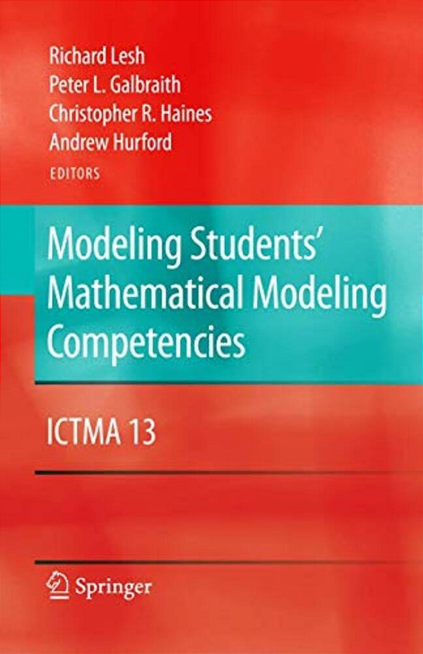 Modeling Students' Mathematical Modeling Competencies: Ictma 13-..