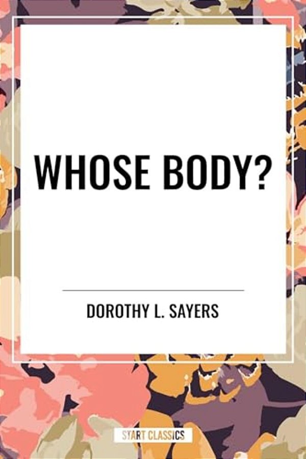 Whose Body?-..