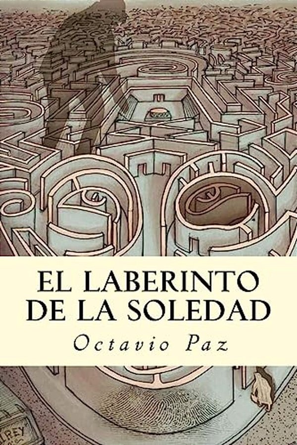 El Laberinto De La Soledad-..