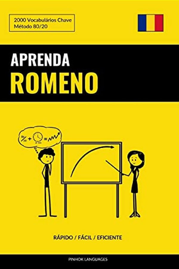 Aprenda Romeno - Rápido/Fácil/eficiente: 2000 Vocabulários Chave-..