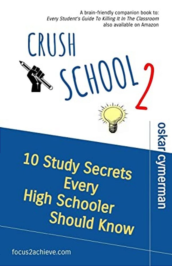Crush School 2: 10 Study Secrets Every High Schooler Should Know-..