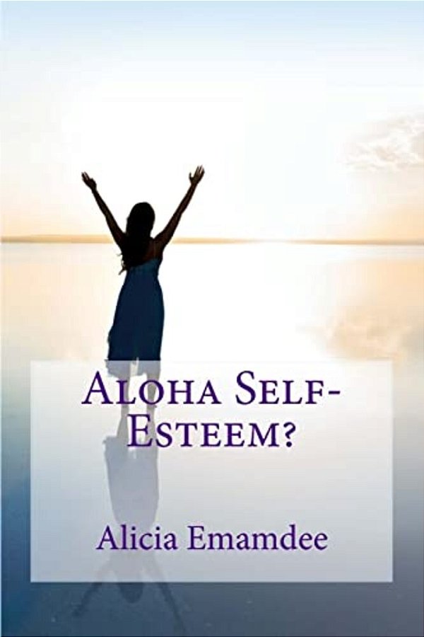 Aloha Self-Esteem?-..