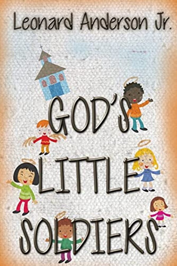 God's Little Soldiers-..