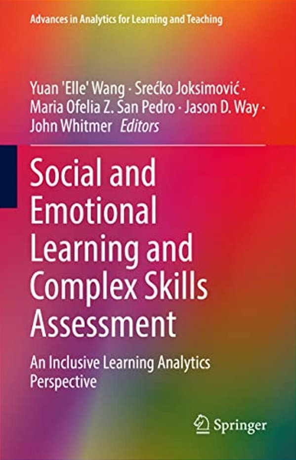 Social And Emotional Learning And Complex Skills Assessment: An Inclusive Learning Analytics Perspective-..