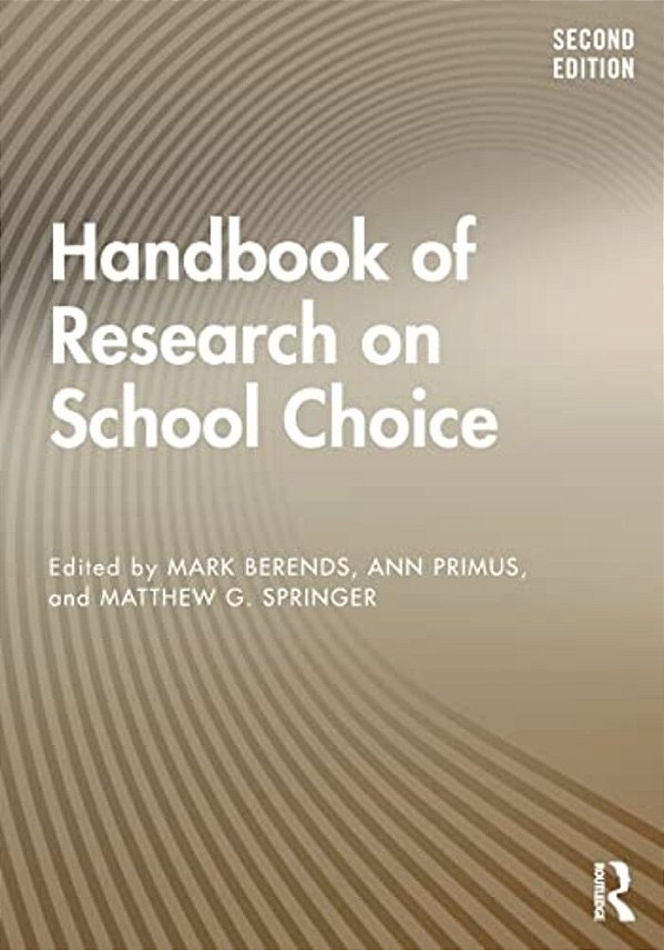 Handbook Of Research On School Choice-..