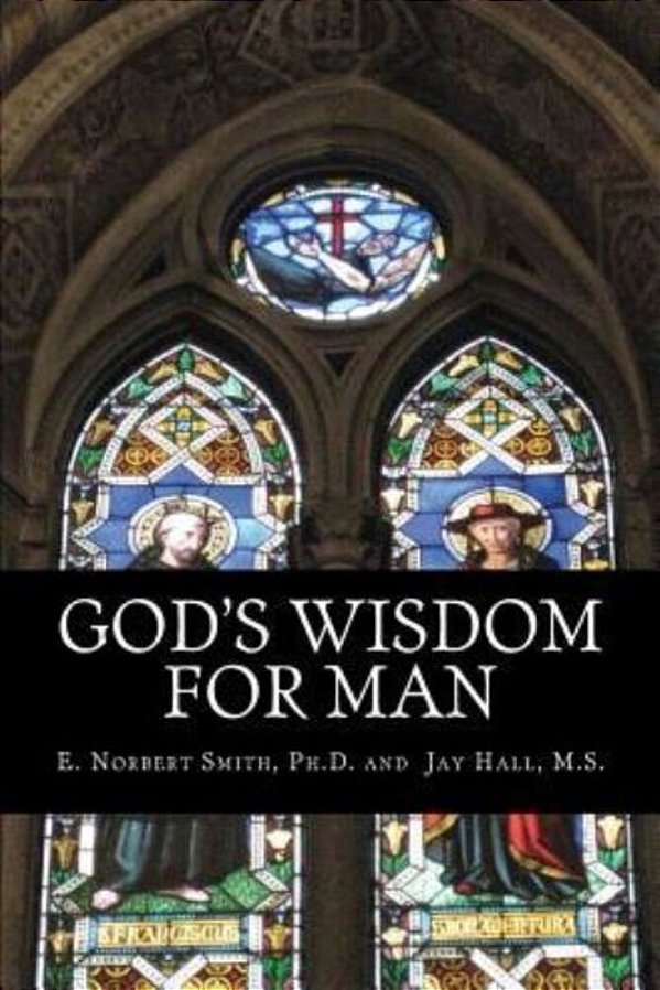 God's Wisdom For Man-..