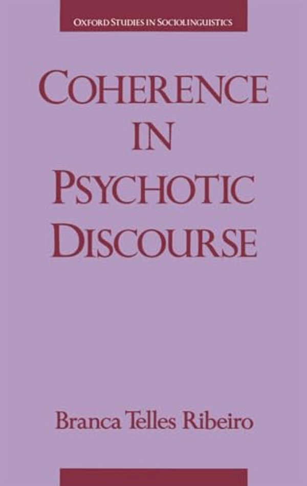 Coherence In Psychotic Discourse-..