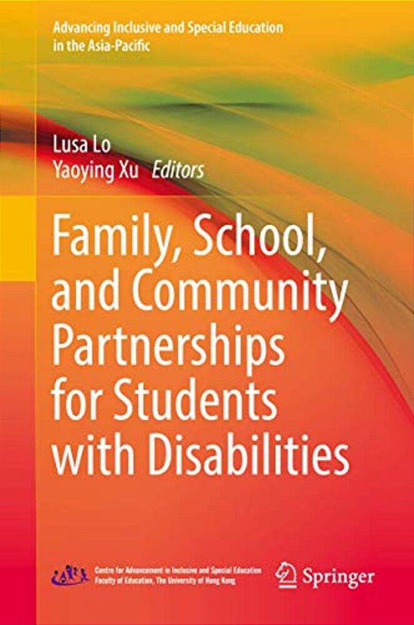 Family, School, And Community Partnerships For Students With Disabilities-..