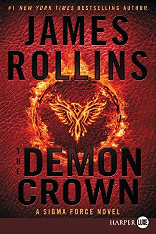 The Demon Crown: A Sigma Force Novel-..
