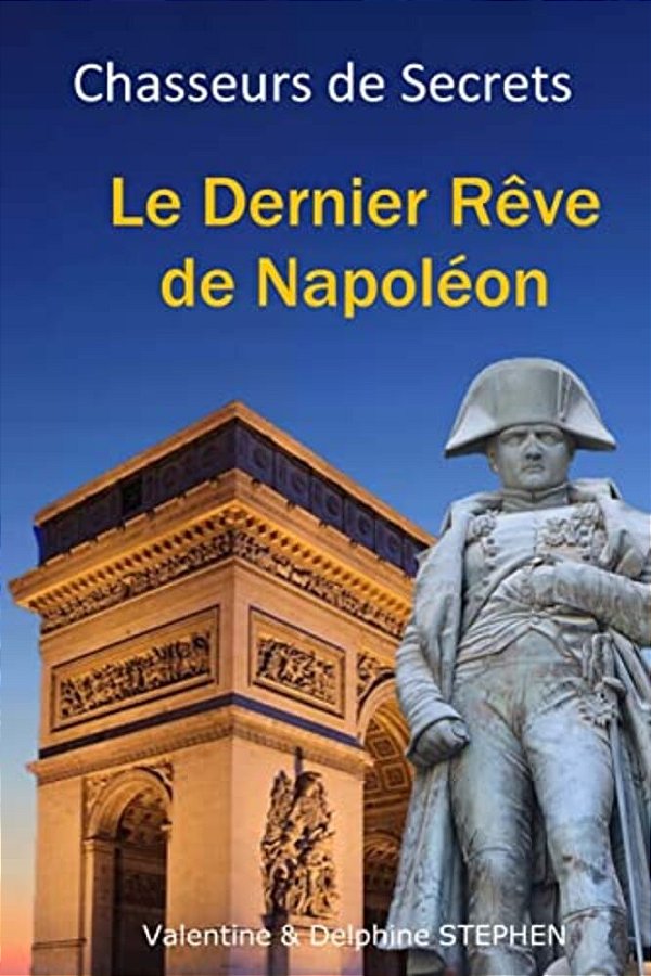 Le Dernier Rêve De Napoléon-..