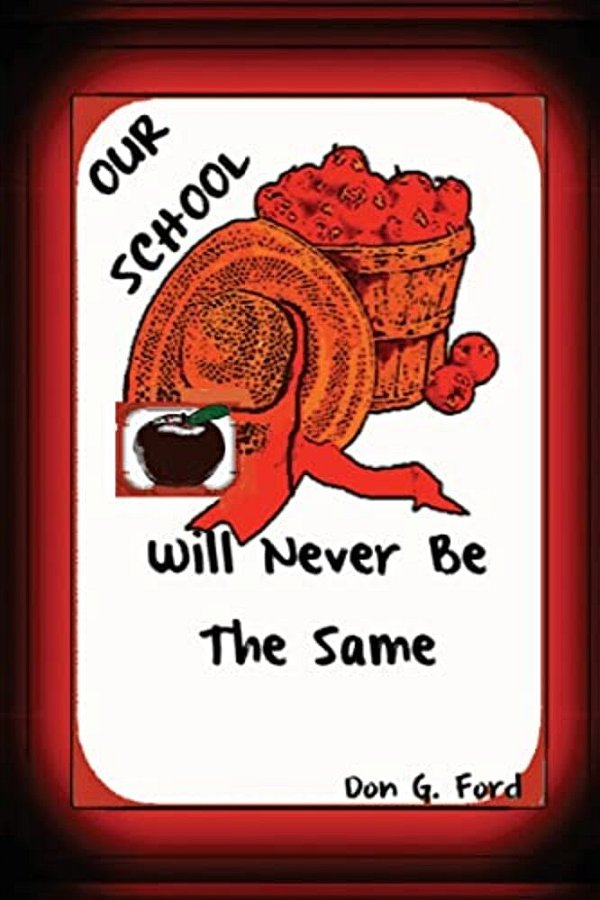 Our School Will Never Be The Same-..