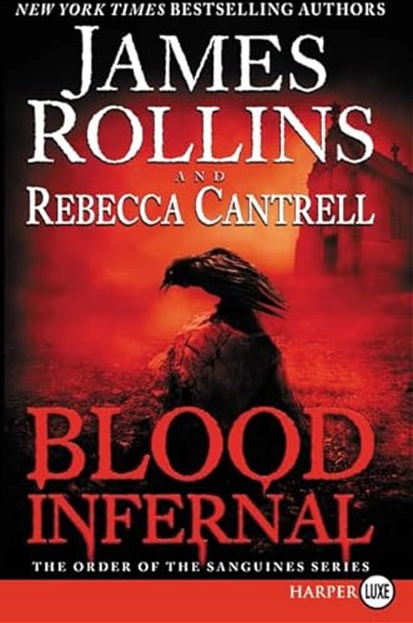 Blood Infernal: The Order Of The Sanguines Series-..