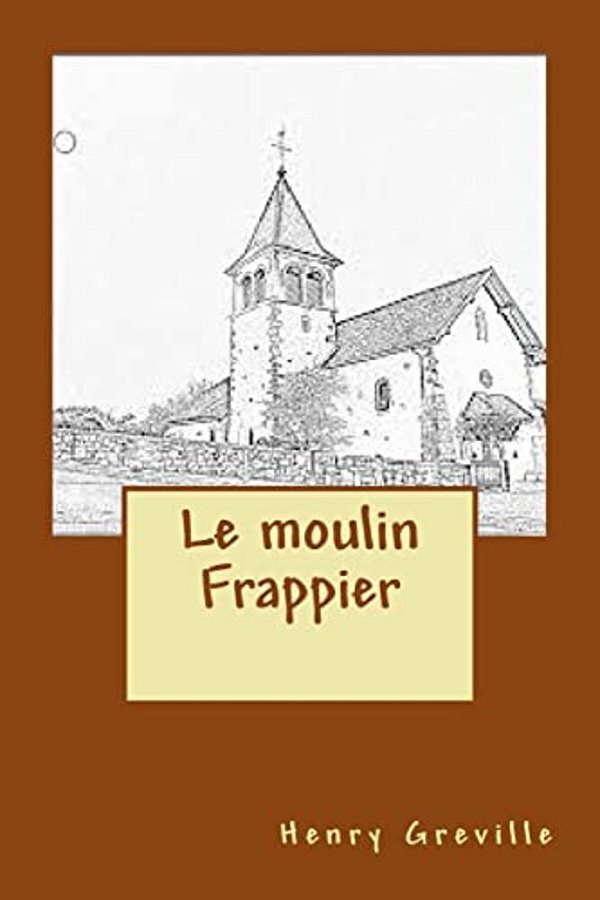 Le Moulin Frappier-..