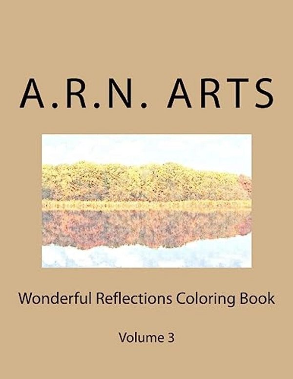 Wonderful Reflections Coloring Book-..