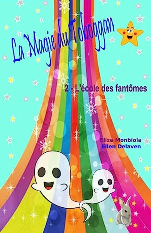 La Magie Du Toboggan: 2 - L'École Des Fantômes-..