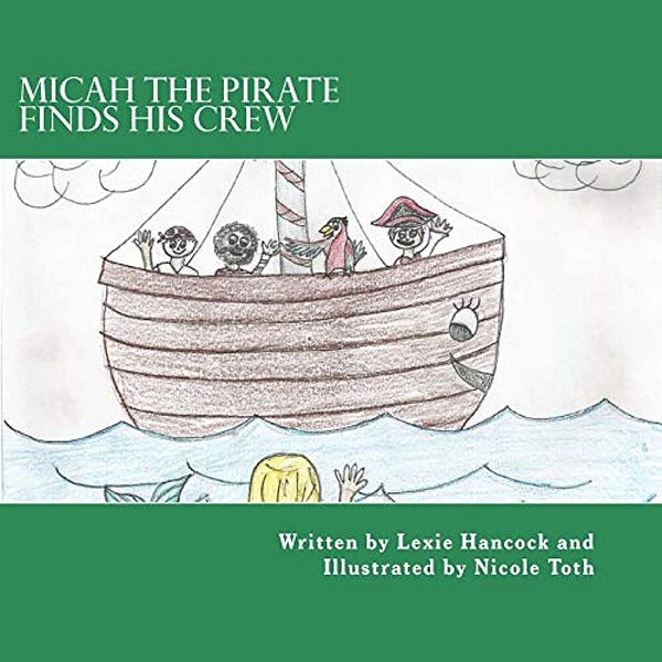 Micah The Pirate Finds His Crew-..
