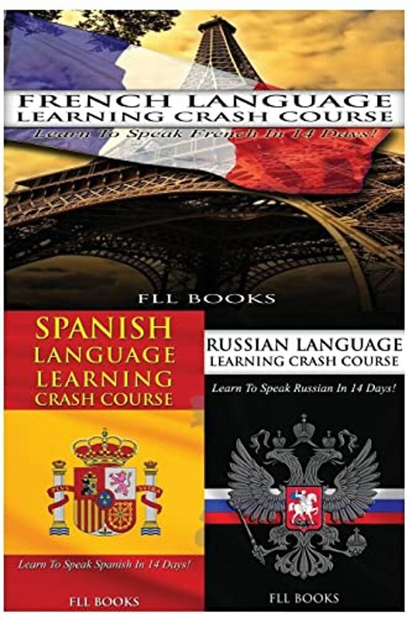 French Language Learning Crash Course + Spanish Language Learning Crash Course +-..