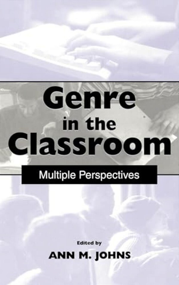 Genre In The Classroom: Multiple Perspectives-..