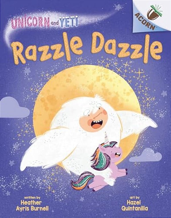 Razzle Dazzle: An Acorn Book (Unicorn And Yeti #9)-..