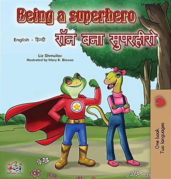 Being A Superhero (English Hindi Bilingual Book)-..