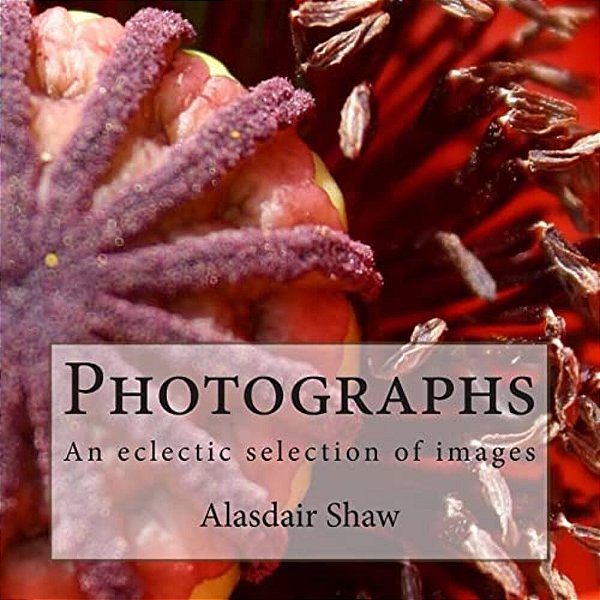 Photographs: An Eclectic Selection Of Images-..