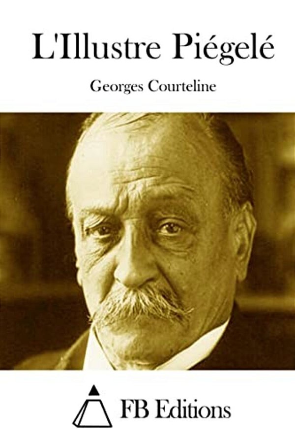 L'Illustre Piégelé-..