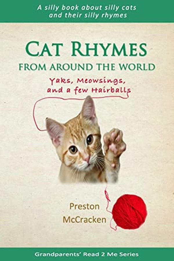 Cat Rhymes From Around The World: Yaks, Meowsings, And A Few Hairballs-..