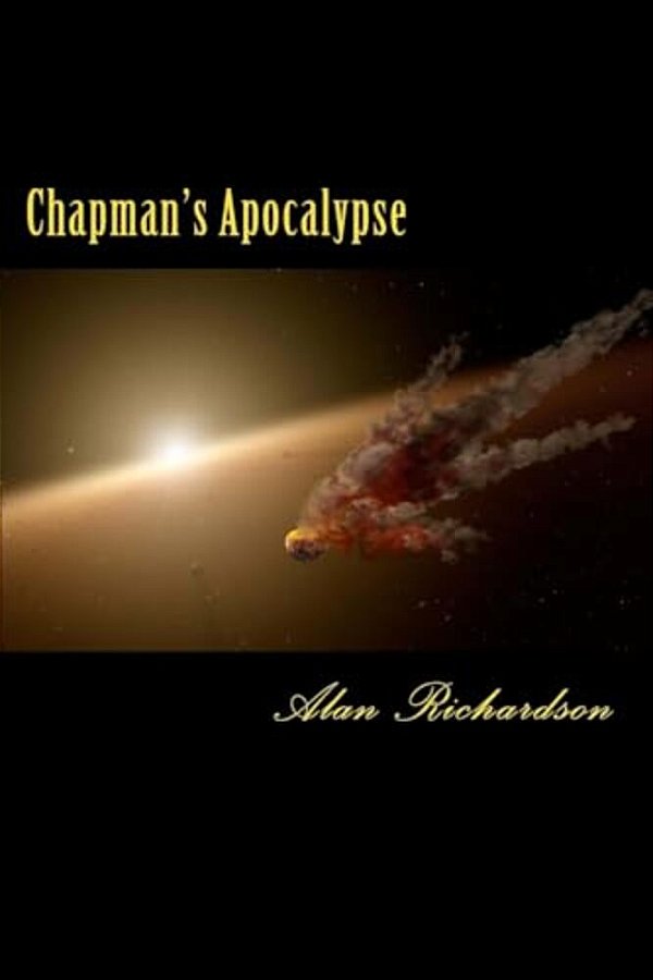 Chapman's Apocalypse: A True Story Of The Final Day-..