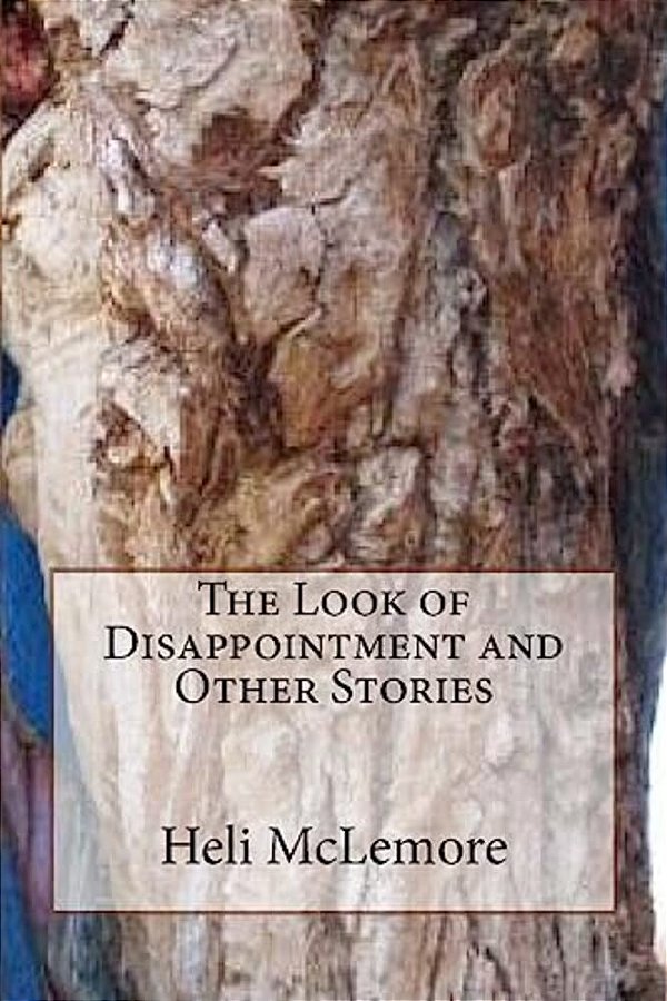 The Look Of Disappointment And Other Stories-..