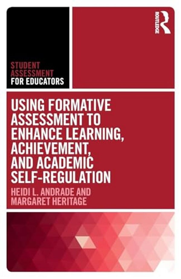 Using Formative Assessment To Enhance Learning, Achievement, And Academic Self-Regulation-..