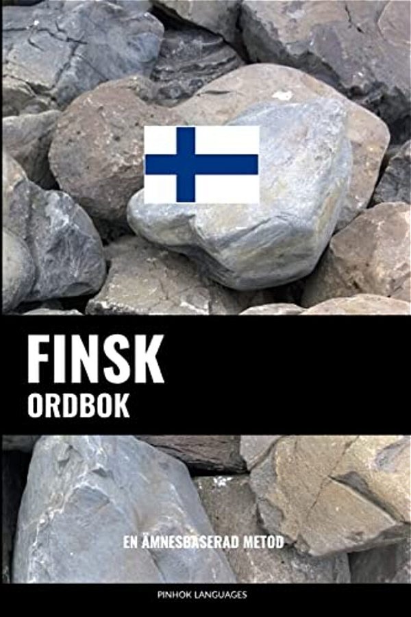 Finsk Ordbok: En Ämnesbaserad Metod-..