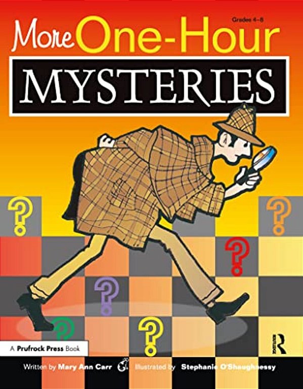 More One-Hour Mysteries: Grades 4-8-..