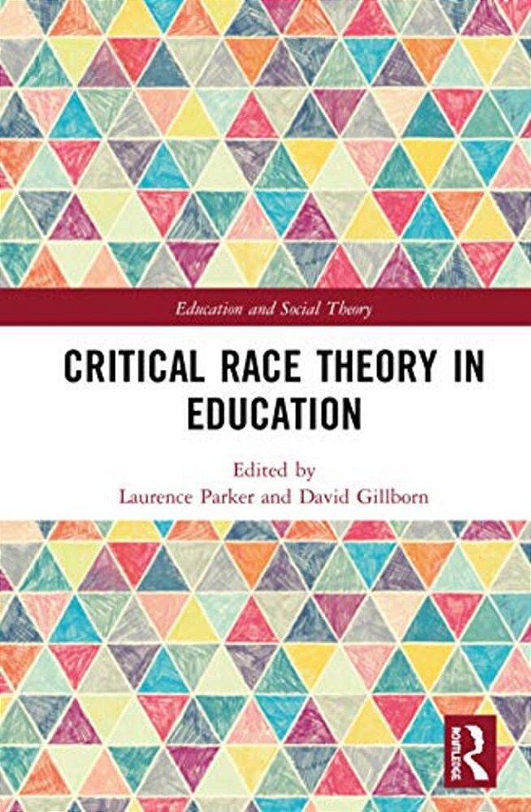 Critical Race Theory In Education-..