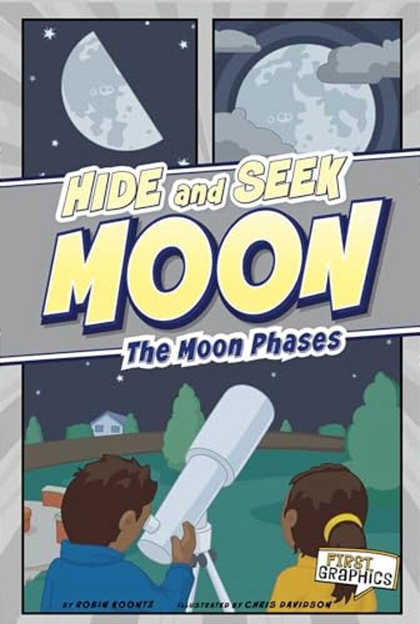 Hide And Seek Moon: The Moon Phases-..