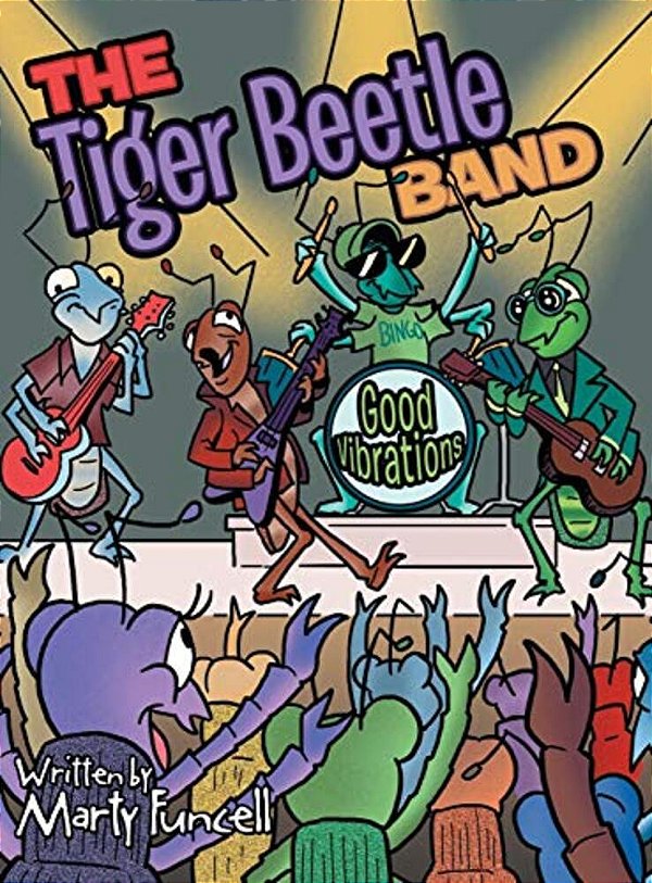 The Tiger Beetle Band: Good Vibrations-..