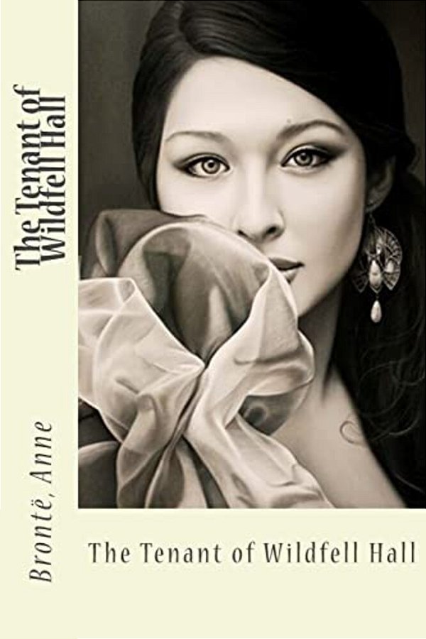 The Tenant Of Wildfell Hall-..