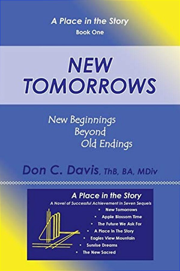 New Tomorrows: New Beginnings Beyond Old Endings-..