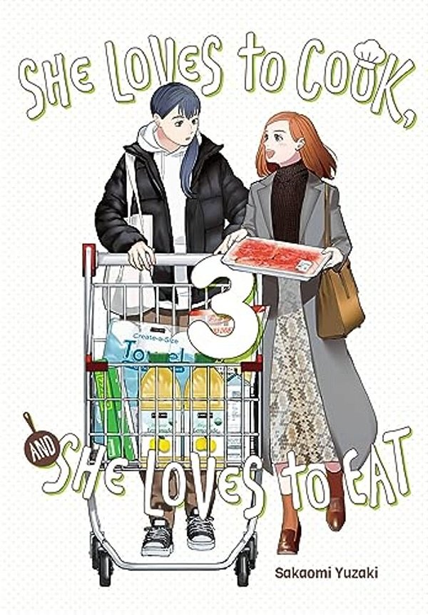She Loves To Cook, And She Loves To Eat, Vol. 3: Volume 3-..