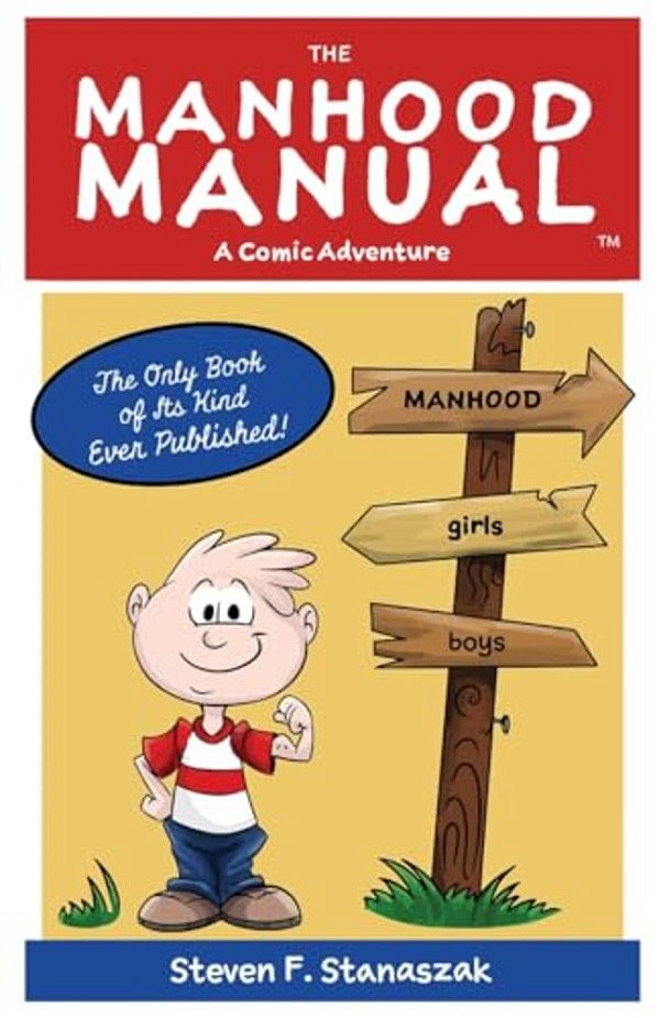 The Manhood Manual: A Comic Adventure-..