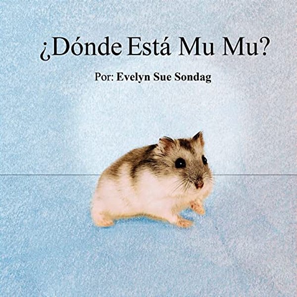 ¿Dónde Está Mu Mu?-..