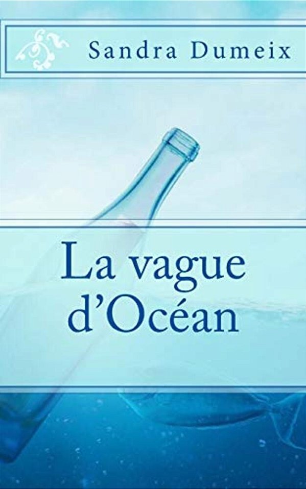La Vague D'Océan-..