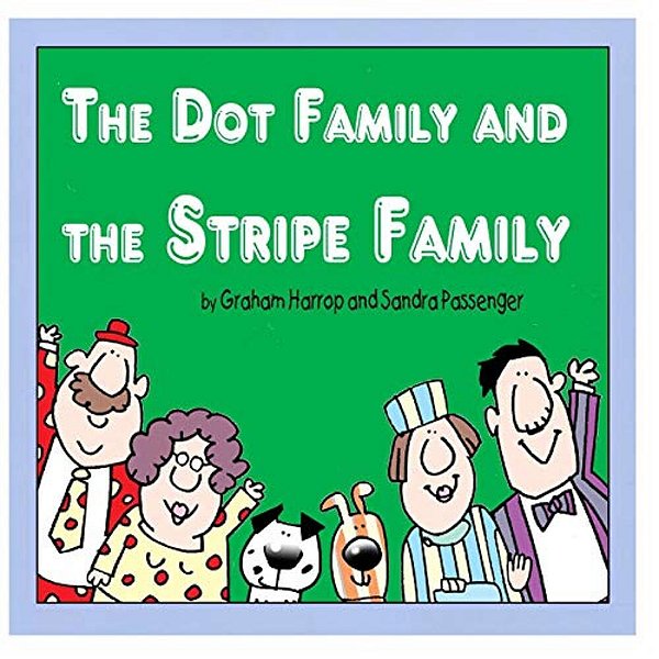 The Dot Family And The Stripe Family-..