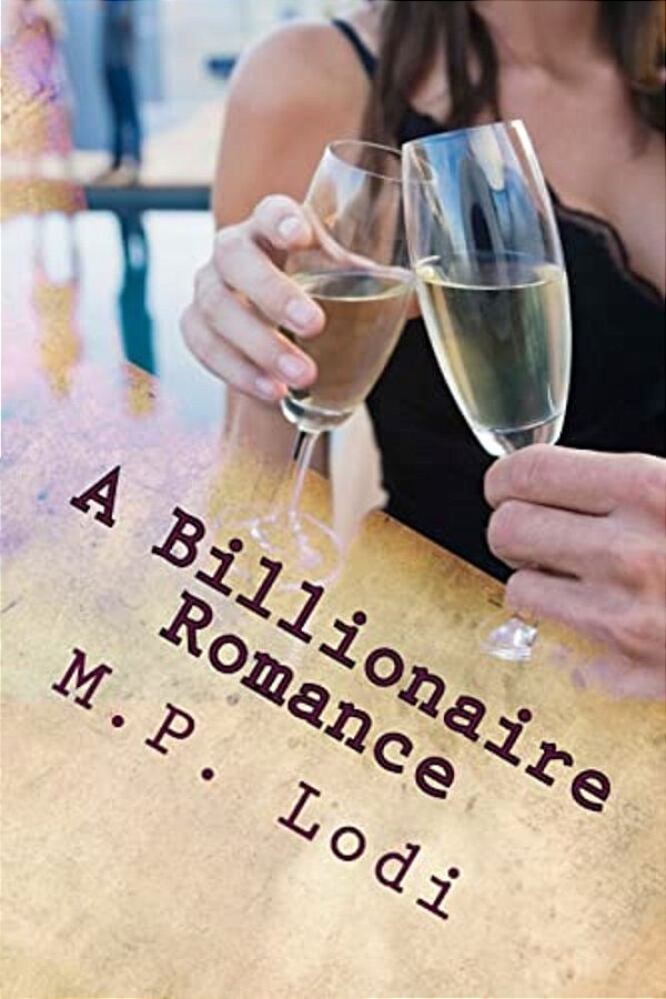 A Billionaire Romance-..