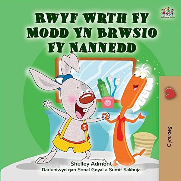 I Love To Brush My Teeth (Welsh Children's Book)-..