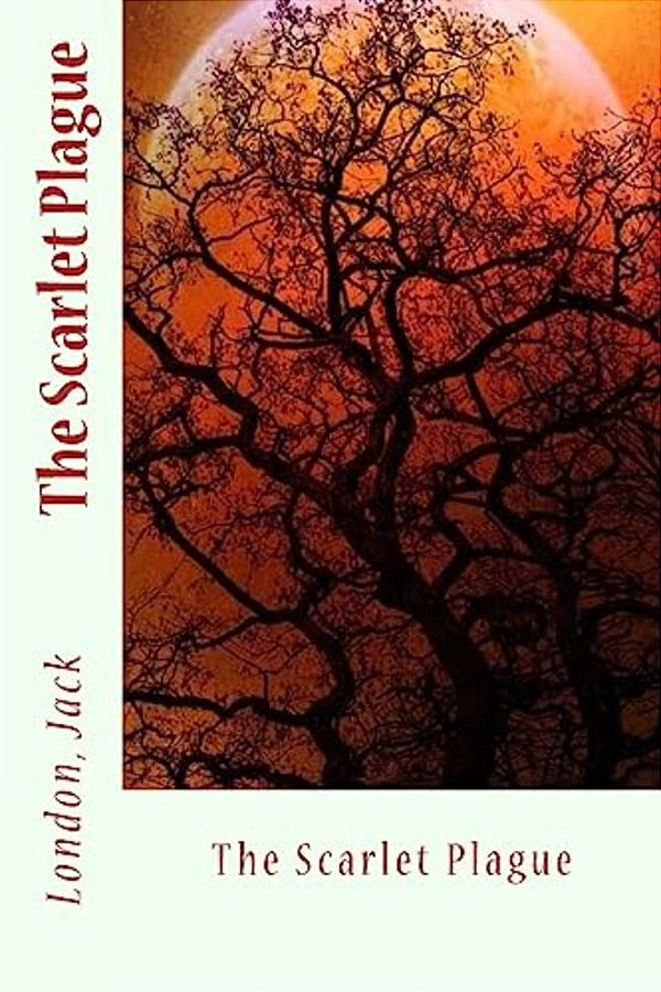 The Scarlet Plague-..