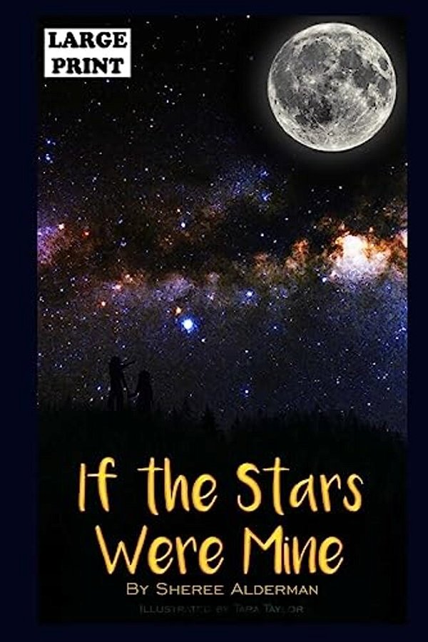 If The Stars Were Mine: Large Print Edition-..